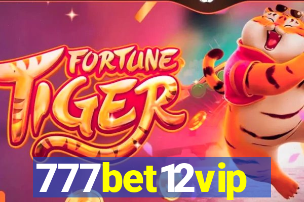 777bet12vip