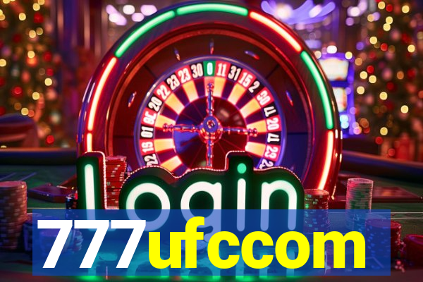 777ufccom