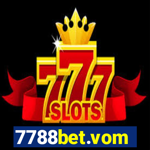 7788bet.vom