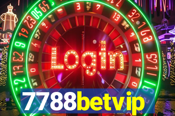 7788betvip