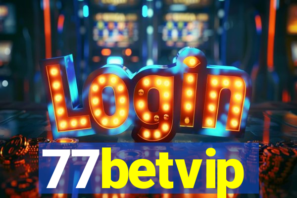 77betvip