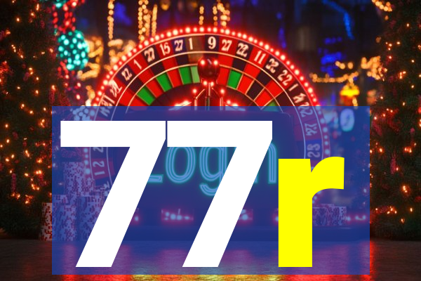 77r