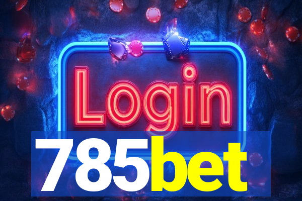 785bet