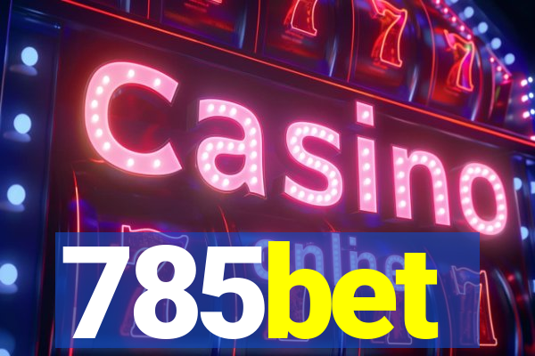 785bet