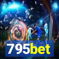 795bet