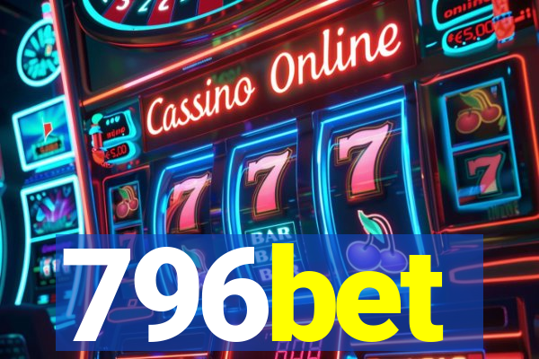 796bet