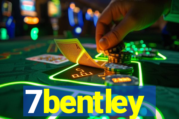 7bentley