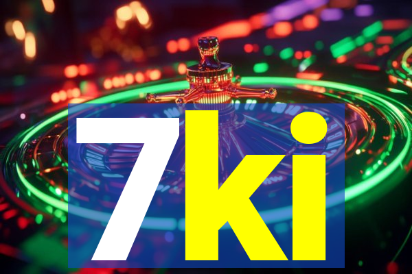 7ki