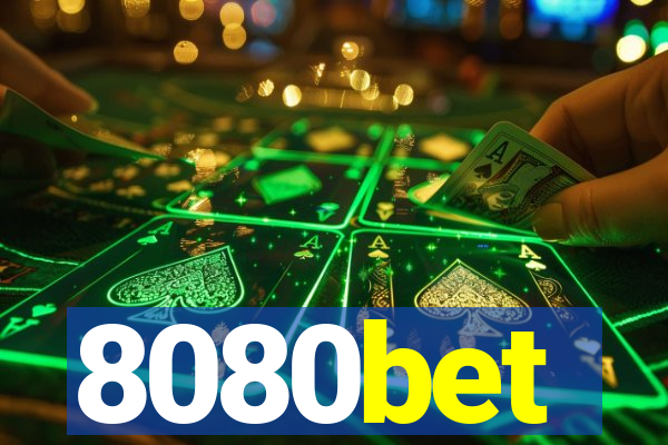 8080bet
