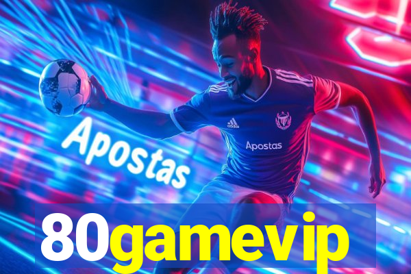80gamevip