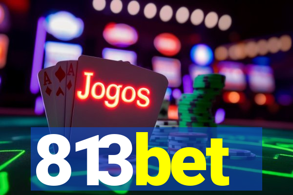 813bet