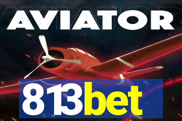 813bet