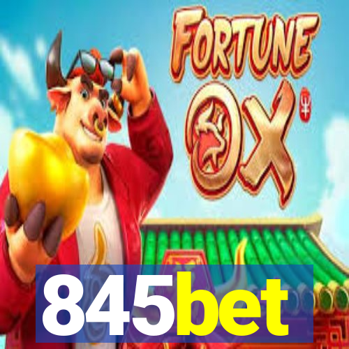845bet
