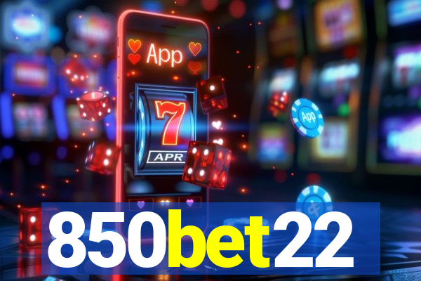 850bet22