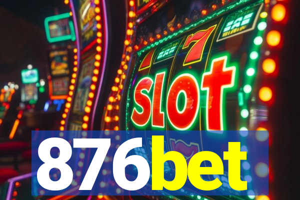 876bet