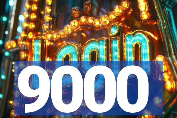 9000