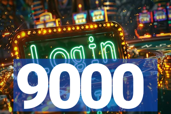 9000