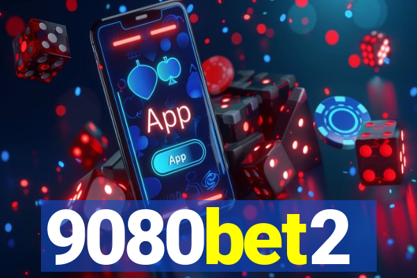 9080bet2