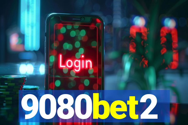 9080bet2