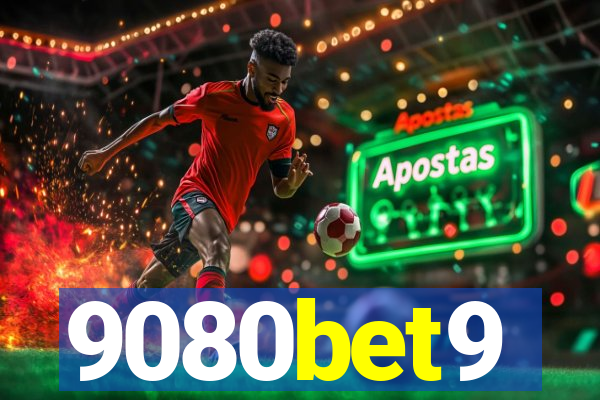 9080bet9