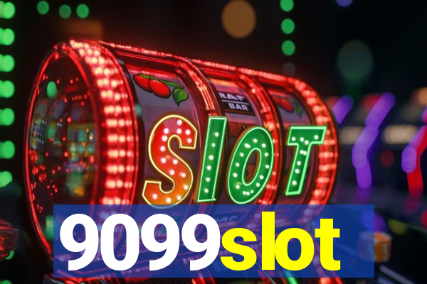 9099slot