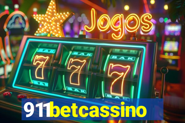 911betcassino