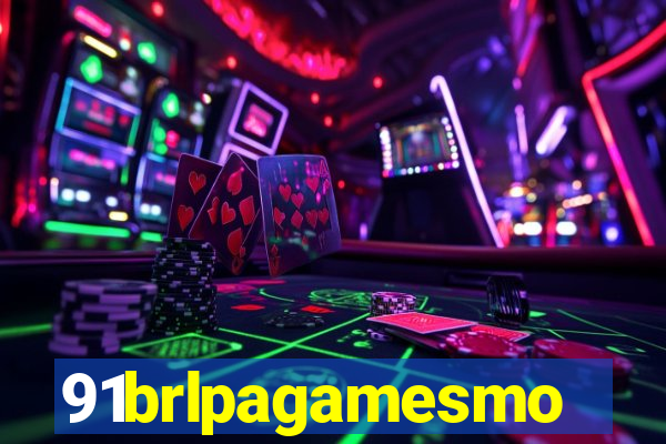 91brlpagamesmo