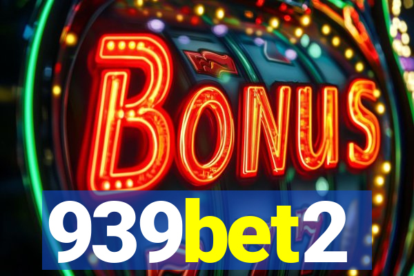 939bet2