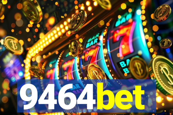 9464bet