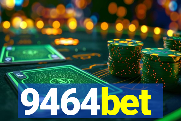 9464bet