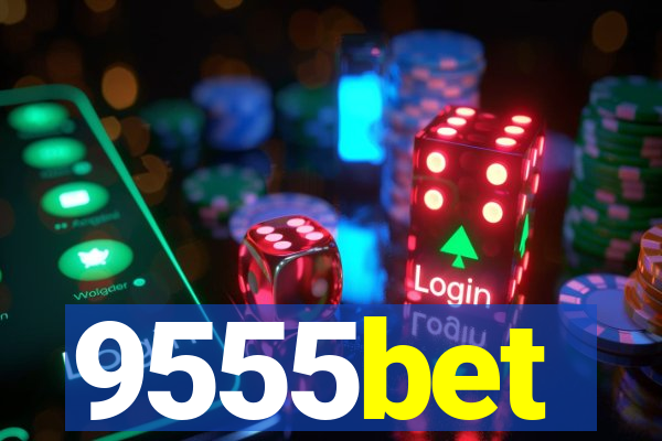 9555bet