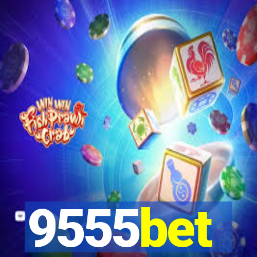 9555bet