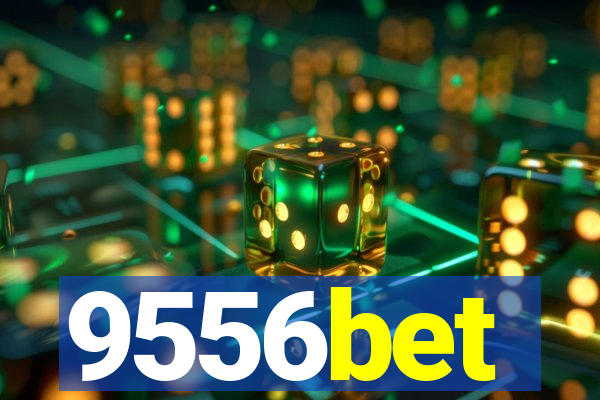 9556bet