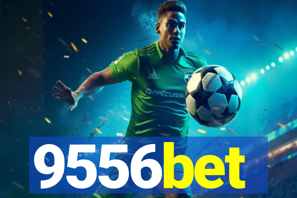 9556bet