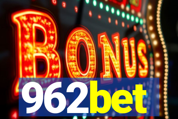 962bet