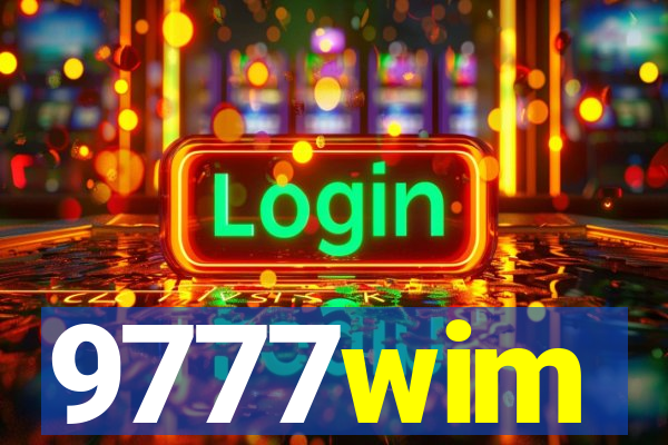 9777wim
