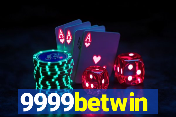 9999betwin