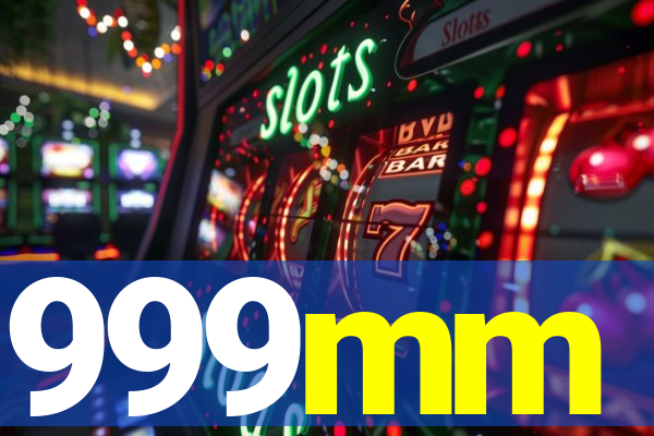 999mm