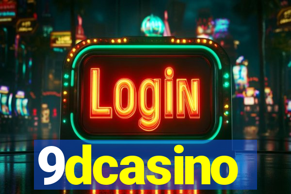 9dcasino