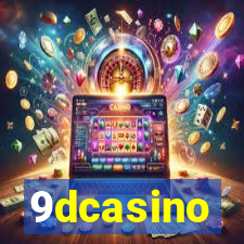 9dcasino