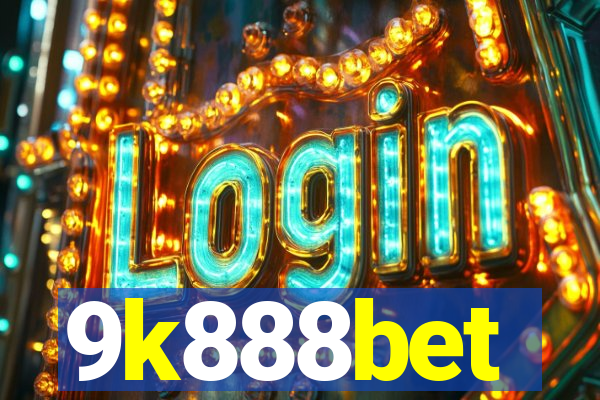 9k888bet