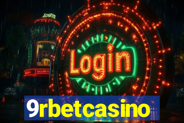 9rbetcasino