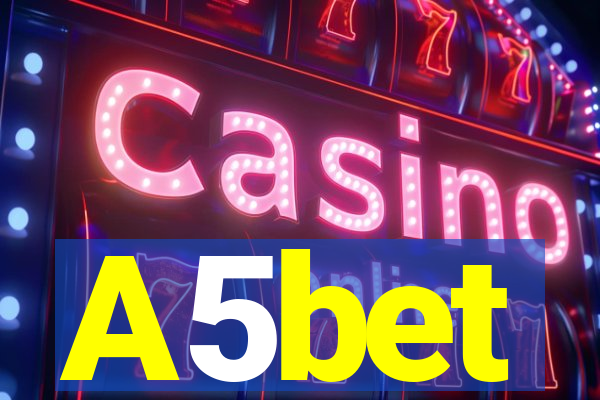 A5bet