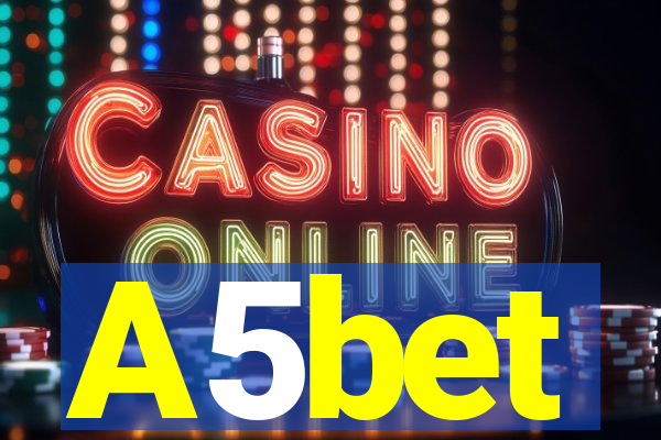 A5bet