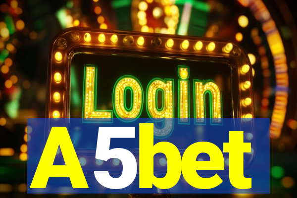 A5bet