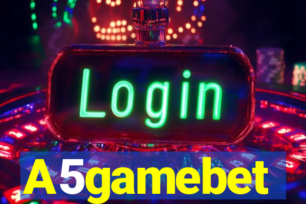 A5gamebet