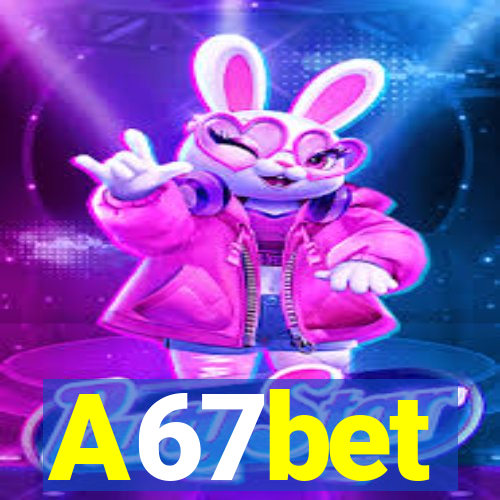 A67bet