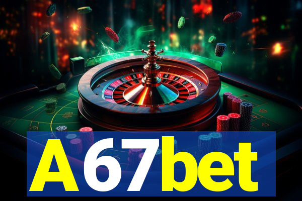 A67bet