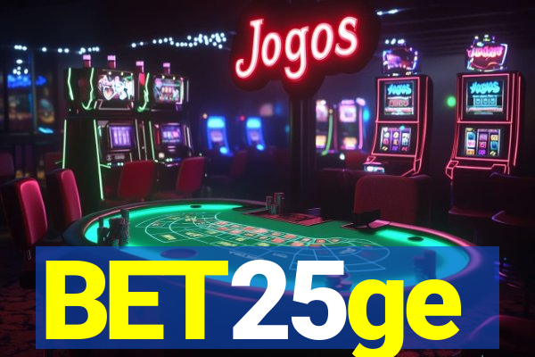 BET25ge
