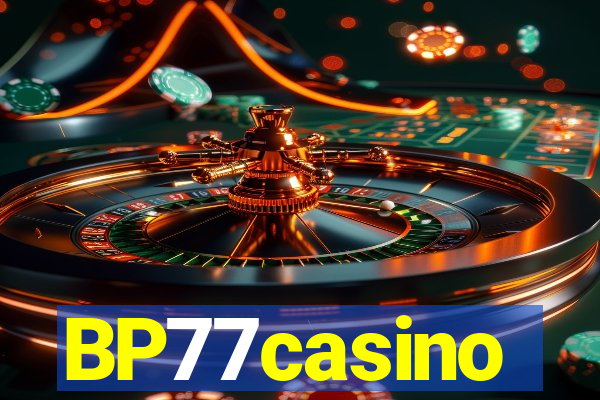 BP77casino